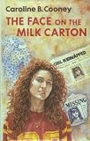 The Face on the Milk Carton