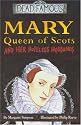 Mary Queen of Scots and her Hopeless Husbands (Dead Famous)