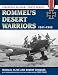 Rommel's Desert Warriors: 1941-1942 (Stackpole Military Photo Series)