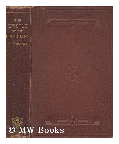 Produkt-Bild: Commentary on St. Paul's Epistle to the Ephesians / by John MacPherson