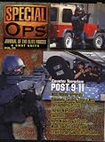 Concord Publications Special Ops Journal #18 - Most Wanted Terrorists - Diplomatic Security Sevice MSD - Port Authority PD ESU - FAA Air Marshals - Dutch BBE - North Miami Beach PD SRT - Miami -Dade PD Bomb Squad - Israeli Border Guards in Jerusalem