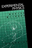 Experimental Physics: Modern Methods