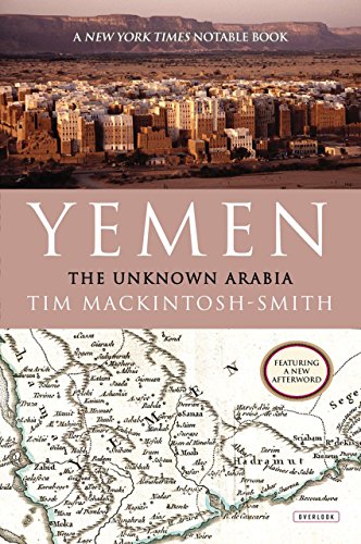 Yemen: The Unknown Arabia