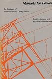 Markets for power : an analysis of electric utility deregulation