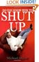 Do You Know How to Shut Up?