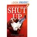 Do You Know How to Shut Up?