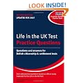 Life in the UK Test: Practice Questions: Questions and Answers for British Citizenship and Settlement Tests