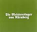Wagner: Die Meistersinger von Nürnberg, WWV 96