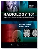 Radiology 101: The Basics and Fundamentals of Imaging