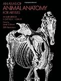 An Atlas of Animal Anatomy for Artists (Dover Anatomy for Artists)