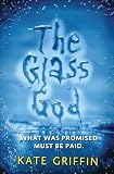 The Glass God (Magicals Anonymous)