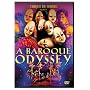 Cirque du Soleil - Baroque Odyssey