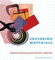 Exploring Materials: Creative Design for Everyday Objects