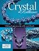 Anna Elizabeth Draeger: Crystal Brilliance