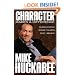 Character Makes a Difference: Where I'm From, Where I've Been, and What I Believe