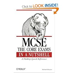 MCSE : The Core Exams in a Nutshell