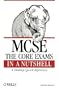 MCSE : The Core Exams in a Nutshell