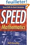 Speed Mathematics: Secret Skills for...
