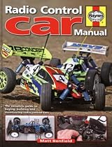 Radio-Control Car Manual: The complete guide to buying, building and maintaining