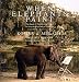 When Elephants Paint: The Quest of Two Russian Artists to Save the Elephants of Thailand