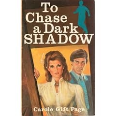 To Chase a Dark Shadow