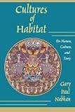 Cultures of Habitat: On Nature, Culture, and Story