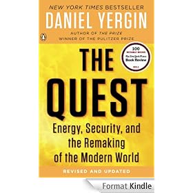 The Quest: Energy, Security, and the Remaking of the Modern World