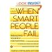 When Smart People Fail: Rebuilding Yourself for Success