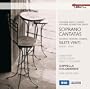 Handel, Hasse, Bach: Soprano Cantatas