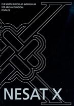 North European Symposium for Archaeological Textiles X (ANCIENT TEXTILES SERIES) North European Symposium for Archaeological Textiles X (ANCIENT TEXTILES SERIES)