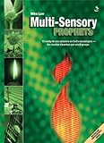 Multi-sensory prophets : 15 ready-to-use sessions on God's messengers for creative churches and small groups