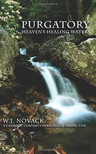 Purgatory: Heaven's Healing Waters