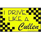 I Drive Like a Cullen Twilight Car Bumper Sticker