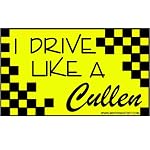 I Drive Like a Cullen Twilight Car Bumper Sticker