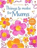 Things to make for mums