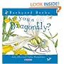 Are You a Dragonfly? (Backyard Books)