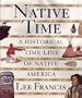 Native Time: An Historical Timeline of Native America