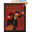 Kibitzers and Fools: Tales My Zayda Told Me