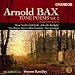 Bax: Tone Poems, Volume 2
