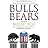 Bulls Bears and the Ballot Box: How the Performance of OUR Presidents Has Impacted YOUR Wallet
