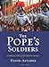 The Pope's Soldiers: A Military History of the Modern Vatican (Modern War Studies) (Modern War Studies (Hardcover))