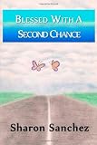 Blessed with a Second Chance