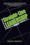 Straight-Line Leadership: Tools for Living with Velocity and Power in Turbulent Times deals and discounts