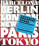 Creative space : urban homes of artists and innovators