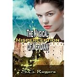 The Magical Misperception of Meridian