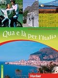 Qua e l&agrave; per l'Italia: Ein Streifzug durch die Regionen Italiens - Linda Cusimano, Luciana Ziglio