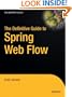 The Definitive Guide to Spring Web Flow (Expert's Voice in Web Development)