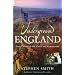 Underground England: Travels Beneath Our Cities and Country
