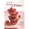 Recettes de f�tes : Pour personnes sensibles sans lait, sans gluten, sans oeufs 100%