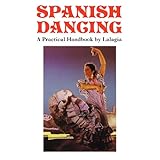 spanish dancing a practical handbook